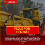 FAZENDA DA UFLA GANHA COLHEITADEIRA DE ALTA TECNOLOGIA PARA ESTUDOS NO CAMPO