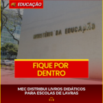 MEC DISTRIBUI LIVROS DIDÁTICOS PARA ESCOLAS DE LAVRAS