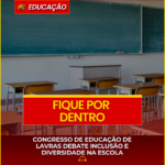 CONGRESSO DE EDUCAÇÃO DE LAVRAS DEBATE INCLUSÃO E DIVERSIDADE NA ESCOLA