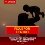 PROJETO MÃES INSPIRADORAS HOMENAGEIA SERVIDORAS MUNICIPAIS