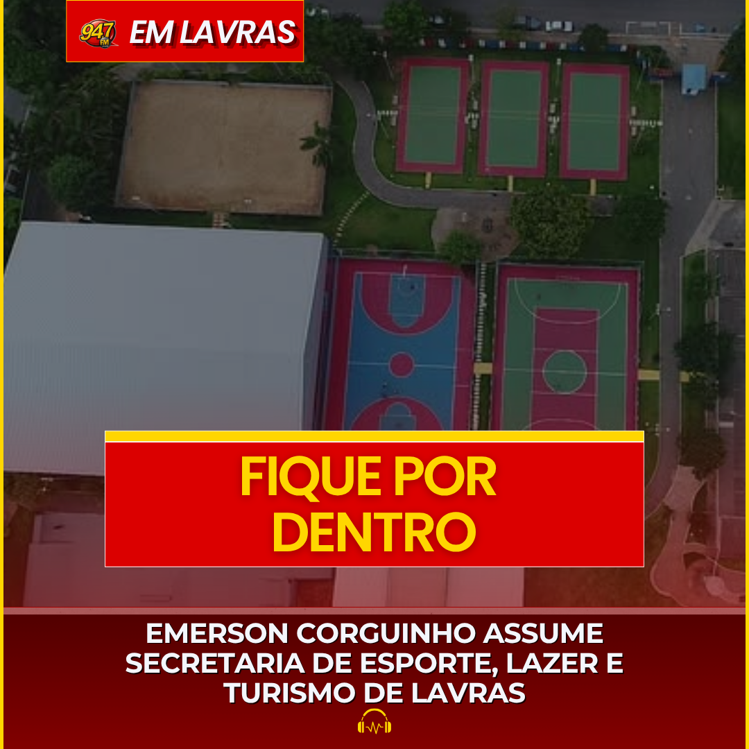 Emerson Corguinho assume Secretaria de Esporte, Lazer e Turismo De Lavras