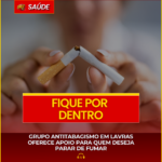 GRUPO ANTITABAGISMO EM LAVRAS OFERECE APOIO PARA QUEM DESEJA PARAR DE FUMAR