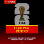 LAVRENSES ESTÃO OTIMISTAS COM INÍCIO DA COPA DO MUNDO